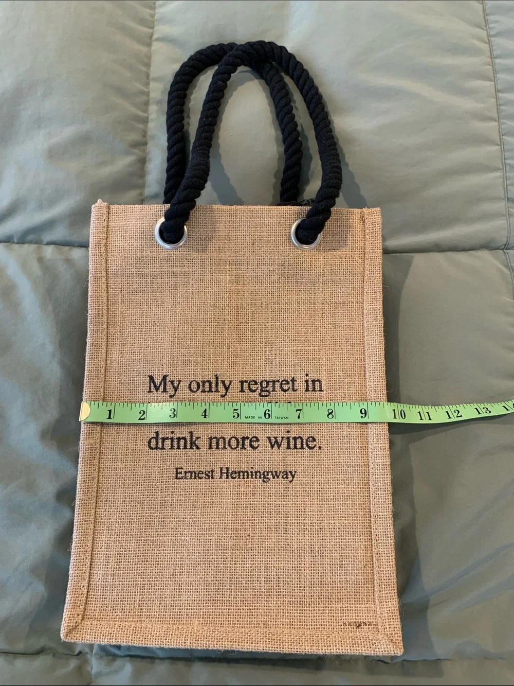 Brand New Burlap Wine Tote with Rope Handles - Ernest Hemingway Quote